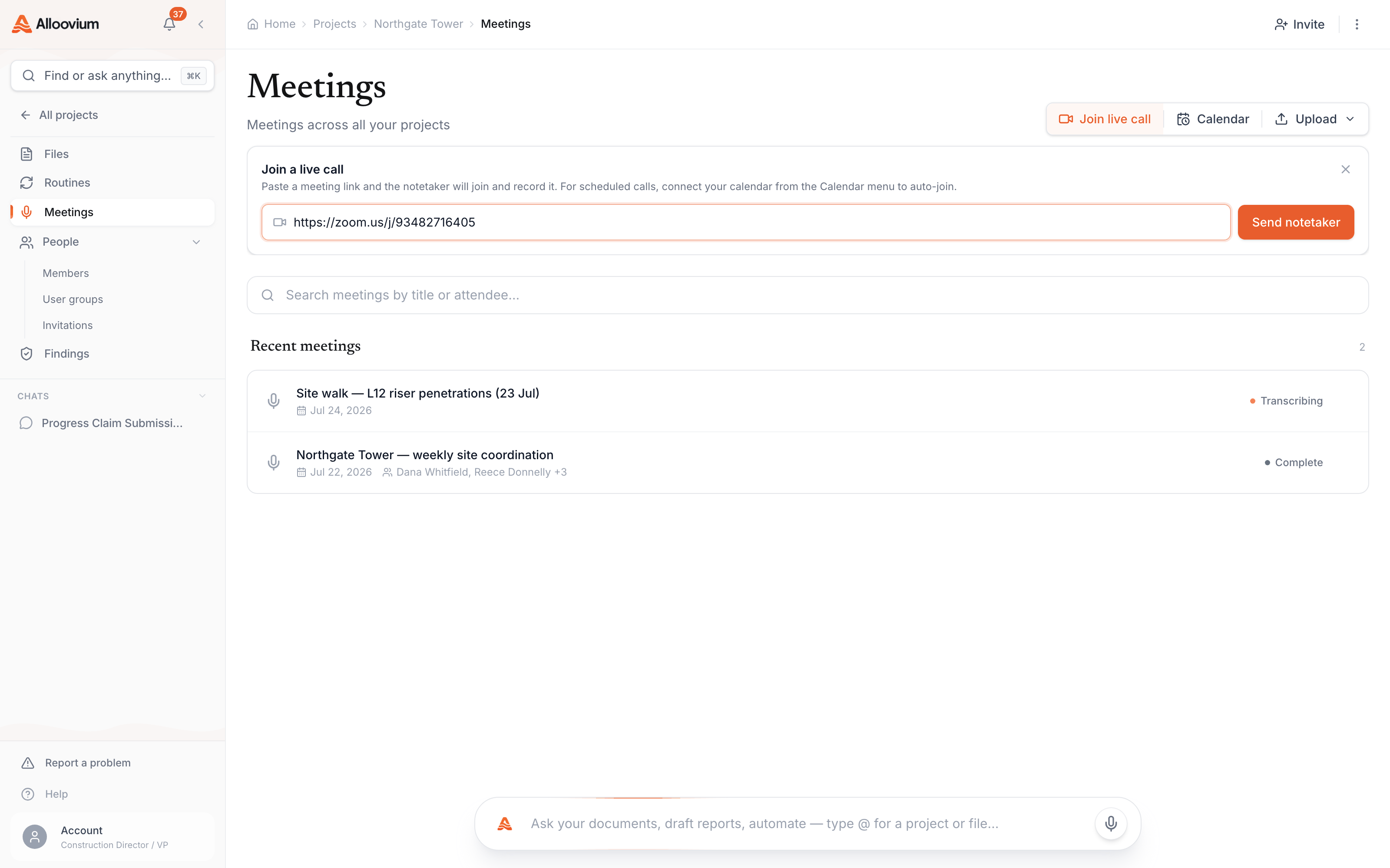 The point of capture — a pre-recorded site walk uploading as a new meeting, alongside the notetaker that joins a Zoom, Teams or Meet link for you.