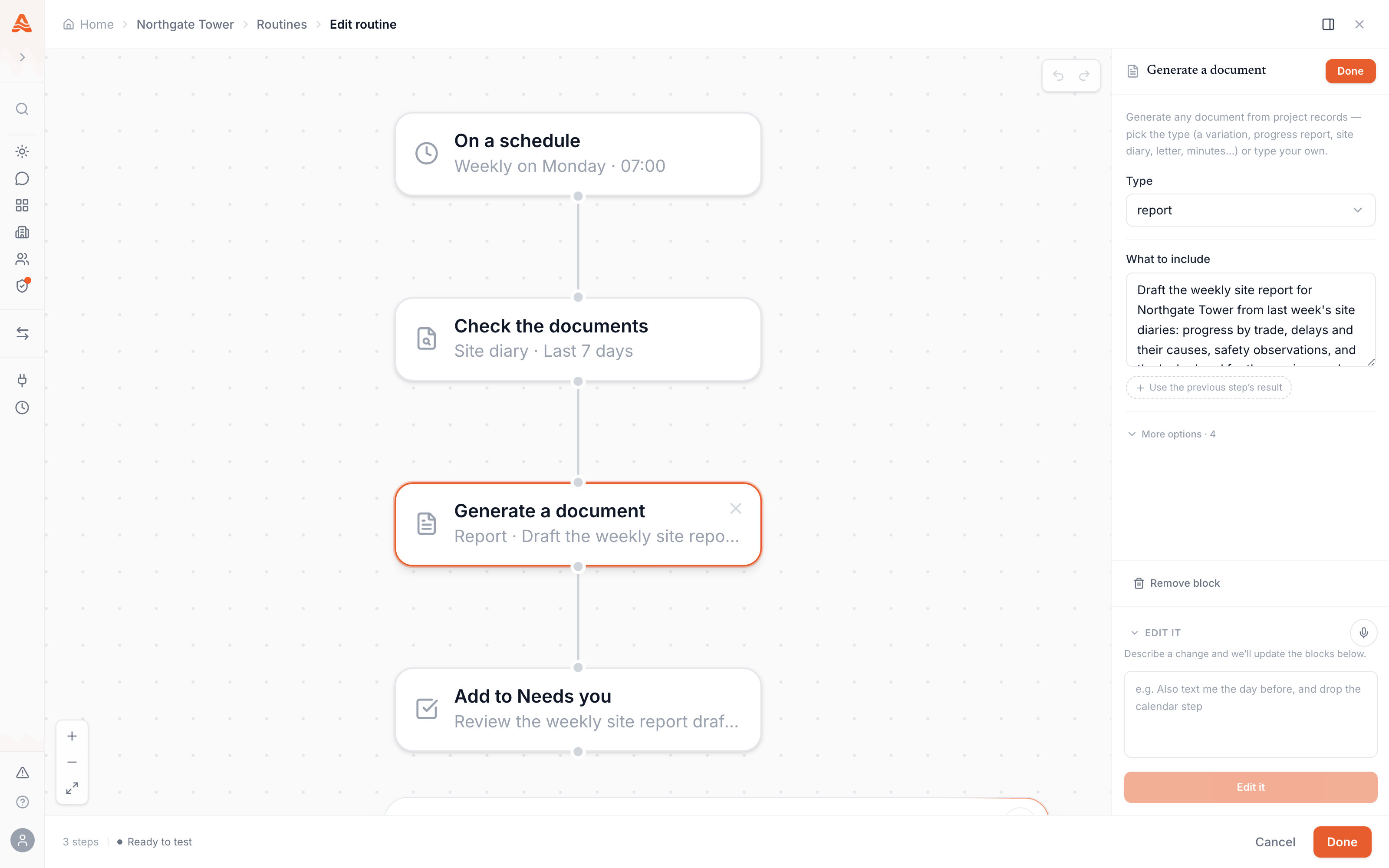 The routine builder with the weekly site report routine open — an 'On a schedule' trigger at the top of a top-to-bottom chain (Check the documents, Generate a document, Add to Needs you), with the configuration panel on the right showing the selected block's settings and the describe-a-change editor.
